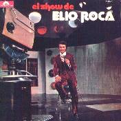 El show de Elio Roca